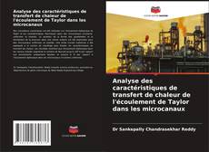 Bookcover of Analyse des caractéristiques de transfert de chaleur de l'écoulement de Taylor dans les microcanaux