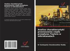 Copertina di Analiza charakterystyki przenoszenia ciepła przepływu Taylora w mikrokanałach