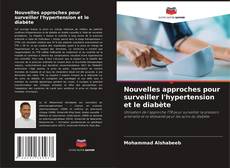 Bookcover of Nouvelles approches pour surveiller l'hypertension et le diabète