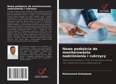 Copertina di Nowe podejścia do monitorowania nadciśnienia i cukrzycy