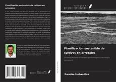 Buchcover von Planificación sostenible de cultivos en arrozales