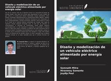 Buchcover von Diseño y modelización de un vehículo eléctrico alimentado por energía solar