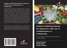 Diabete multidimensionale Un approccio a 360° per la comprensione e il trattamento kitap kapağı