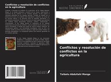 Buchcover von Conflictos y resolución de conflictos en la agricultura