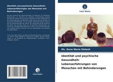 Buchcover von Identität und psychische Gesundheit: Lebenserfahrungen von Menschen mit Behinderungen