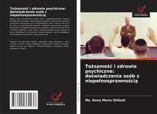 Copertina di Tożsamość i zdrowie psychiczne: doświadczenia osób z niepełnosprawnością