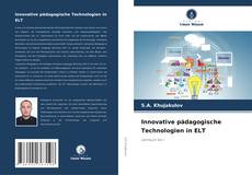 Innovative pädagogische Technologien in ELT kitap kapağı