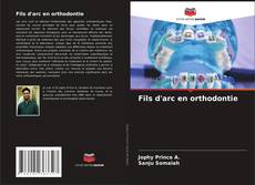 Bookcover of Fils d'arc en orthodontie