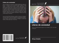 Libres de ansiedad的封面