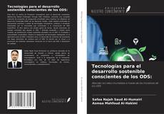 Couverture de Tecnologías para el desarrollo sostenible conscientes de los ODS: