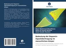 Bedeutung der Dopamin-Signalübertragung im menschlichen Körper kitap kapağı