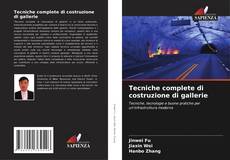 Tecniche complete di costruzione di gallerie的封面