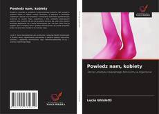 Buchcover von Powiedz nam, kobiety
