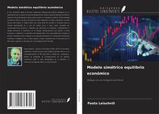 Buchcover von Modelo simétrico equilibrio económico