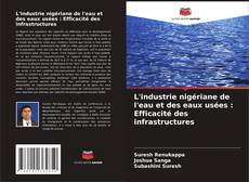Borítókép a  L'industrie nigériane de l'eau et des eaux usées : Efficacité des infrastructures - hoz