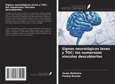 Couverture de Signos neurológicos leves y TOC: los numerosos vínculos descubiertos