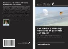 Copertina di Los sueños y el manejo del estrés en pacientes con cáncer