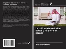 Buchcover von La política de exclusión étnica y religiosa en Nigeria