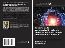 Buchcover von Impacto de la concienciación sobre la diabetes mellitus: Estudio de modelo matemático