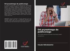 Copertina di Od prywatnego do publicznego