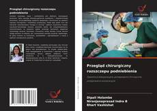 Przegląd chirurgiczny rozszczepu podniebienia的封面