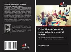 Forme di cooperazione tra scuola primaria e scuola di musica的封面