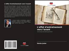 Bookcover of L'effet d'entraînement vers l'avant