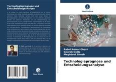 Borítókép a  Technologieprognose und Entscheidungsanalyse - hoz