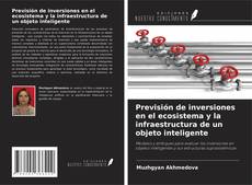 Buchcover von Previsión de inversiones en el ecosistema y la infraestructura de un objeto inteligente