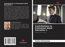 Borítókép a  Contributions to Protestant Adult Education 1 - hoz