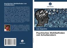 Portada del libro de Psychisches Wohlbefinden von Schulberatern