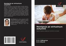 Copertina di Nawigacja po wirtualnym autyzmie