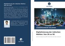 Portada del libro de Digitalisierung der indischen Wahlen: Von 2G zu 5G