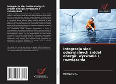 Copertina di Integracja sieci odnawialnych źródeł energii: wyzwania i rozwiązania