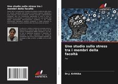 Uno studio sullo stress tra i membri della facoltà kitap kapağı