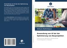 Anwendung von AI bei der Optimierung von Bauprojekten kitap kapağı