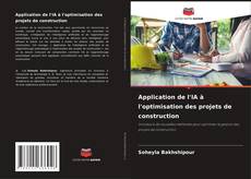 Bookcover of Application de l'IA à l'optimisation des projets de construction