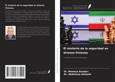 Buchcover von El misterio de la seguridad en Oriente Próximo
