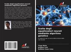 Borítókép a  Scelta degli equalizzatori neurali mediante algoritmo genetico - hoz