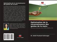Couverture de Optimisation de la reconnaissance des gestes de la main: