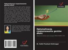 Optymalizacja rozpoznawania gestów dłoni:的封面