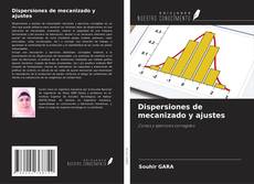 Buchcover von Dispersiones de mecanizado y ajustes