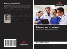 Copertina di Primary care centres