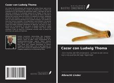 Copertina di Cazar con Ludwig Thoma