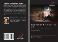 Znajomość bajek w mieście i na wsi的封面