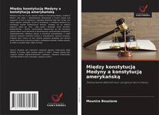 Między konstytucją Medyny a konstytucją amerykańską的封面