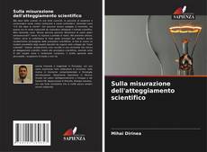 Sulla misurazione dell'atteggiamento scientifico kitap kapağı
