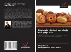 Reologia ciasta i korelacja statystyczna的封面