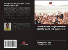 Bookcover of Installations de protection sociale dans les sucreries