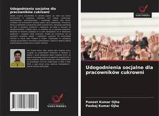 Udogodnienia socjalne dla pracowników cukrowni的封面